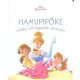 Disney Hercegnők - Hamupipőke valaha volt legszebb alkotásai