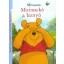 Catherine Hapka: Micimackó a hunyó