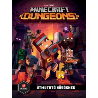 Minecraft Dungeons - Útmutató hősöknek