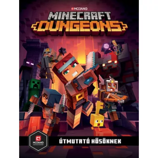 Minecraft Dungeons - Útmutató hősöknek