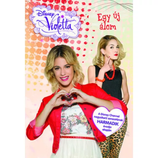 Violetta - Egy új álom