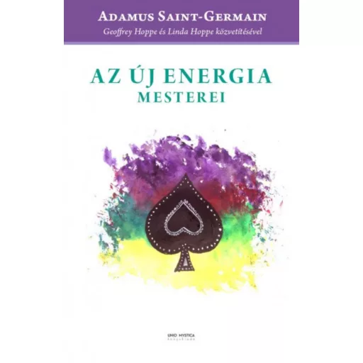 AZ ÚJ ENERGIA MESTEREI (ADAMUS SAINT-GERMAIN)