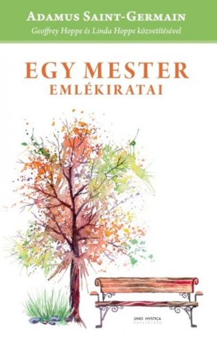Egy mester emlékiratai - Adamus Saint-Germain