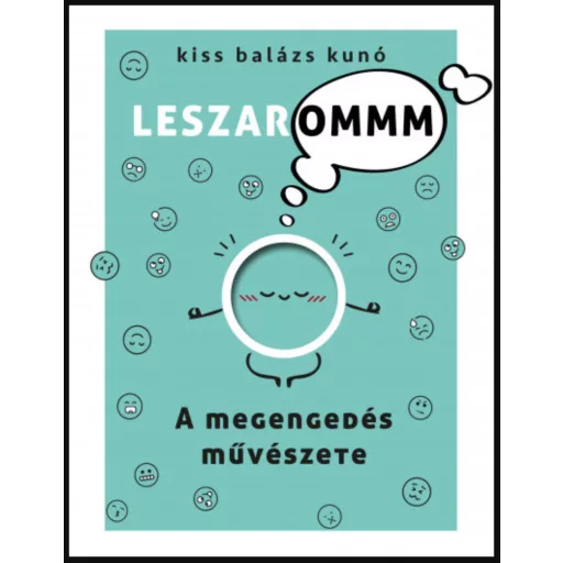 A megengedés művészete - Kiss Balázs Kunó