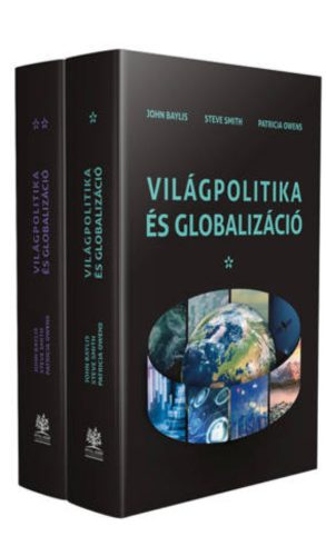 Világpolitika és globalizáció - John Baylis - Patricia Owens - Steve Smith