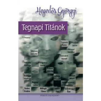Tegnapi titánok - Hegedős Györgyi
