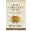 LEGIO A PHALANX ELLEN - AZ ANTIK VILÁG KÉT LEGHATÉKONYABB GYALOGSÁGÁNAK KÜZDELME