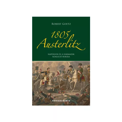 1805 Austerlitz - Robert Goetz