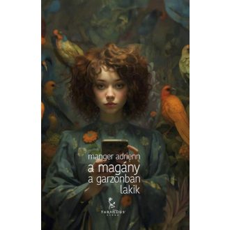 A magány a garzonban lakik - Manger Adrienn