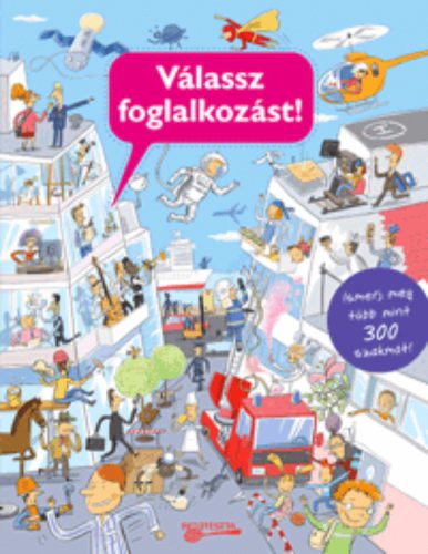 VÁLASSZ FOGLALKOZÁST! (SILVIE SANZA)