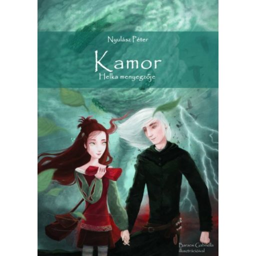 Kamor /Helka menyegzője (Nyulász Péter)