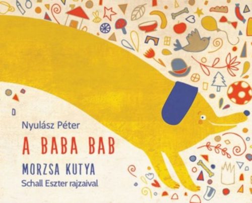 A baba bab: Morzsa kutya - Nyulász Péter