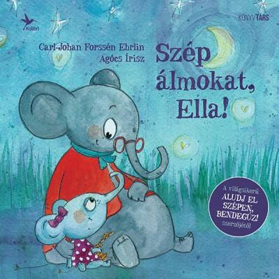 Szép álmokat, Ella! (Carl-Johan Forssén Ehrlin)