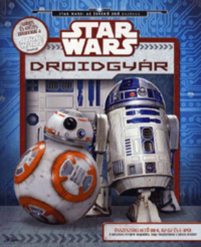Star Wars: Droidgyár /Összeszerelhető BB-8, R2-D2 és C-3PO (Foglalkoztató)