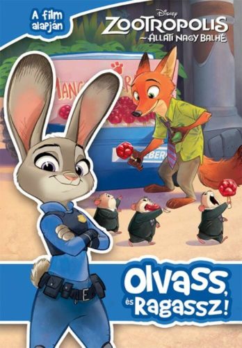 Zootropolis - Állati nagy balhé: Olvass és ragassz!. /Foglalkoztató (Foglalkoztató)