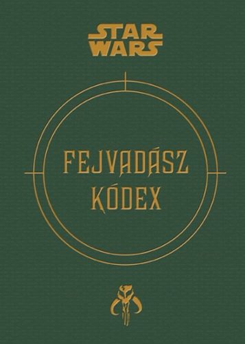 Star Wars: Fejvadász kódex (Daniel Wallace)