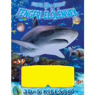 Tengeri élőlények /Szuper 3D-s kifestő (Kifestő)