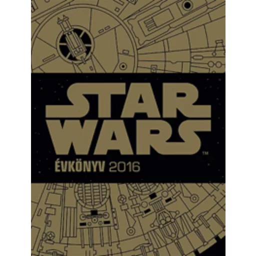 Star Wars évkönyv 2016. (Disney)