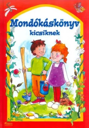 Mondókáskönyv kicsiknek - Csukásné Bernáth Krisztina