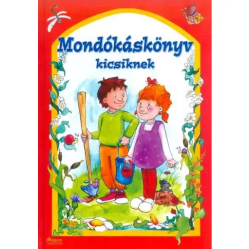 Mondókáskönyv kicsiknek - Csukásné Bernáth Krisztina