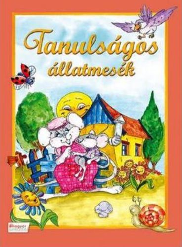 Tanulságos állatmesék (Válogatás)
