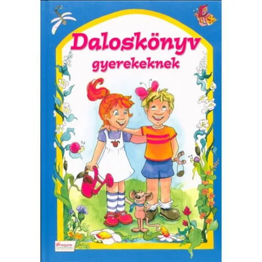 Daloskönyv gyerekeknek - Csukásné Bernáth Krisztina