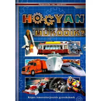 Hogyan működik? - Fedezzük fel együtt! (Oláh Andor)