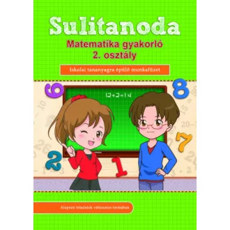 Sulitanoda - Matematika gyakorló 2. osztályosok részére(Foglalkoztató)