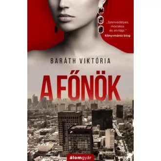 A főnök (Baráth Viktória)