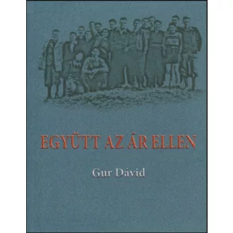 EGYÜTT AZ ÁR ELLEN