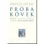 PRÓBAKÖVEK