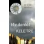 Mindentől keletre /Avagy román kém a Weiss-családban (Péterfy Gergely)