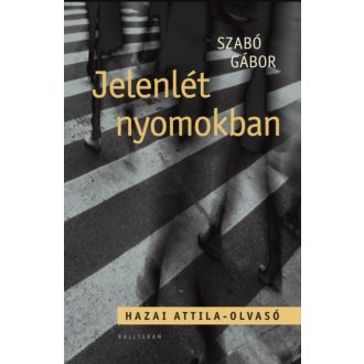 JELENLÉT NYOMOKBAN