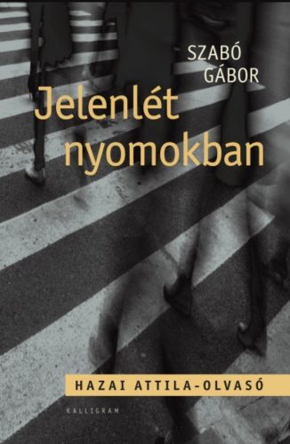 JELENLÉT NYOMOKBAN