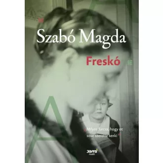 Freskó - Szabó Magda