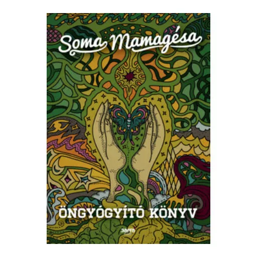 Öngyógyító könyv - Soma Mamagésa