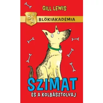 Szimat és a kolbásztolvaj /Blökiakadémia (Gill Lewis)