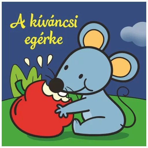 A kíváncsi egérke - Állati kalandok - Szivacskönyv