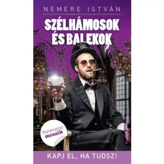 Szélhámosok és balekok (Nemere István)