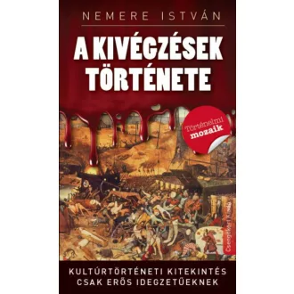 A kivégzések története (Nemere István)