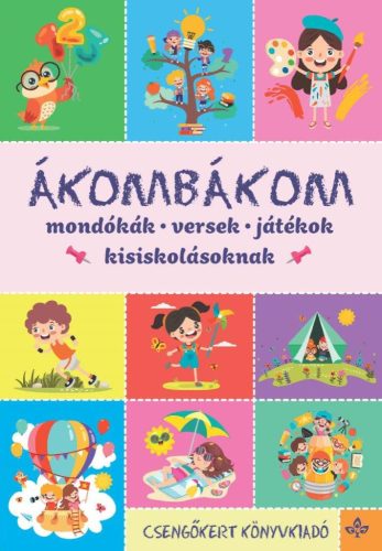 Ákombákom - Mondókák, versek, játékok kisiskolásoknak - Imre Zsuzsánna (új kiadás)