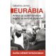 Eurábia - Amikor az iszlám törvénye legyőzi az európai jogrendet (Sabatina James)