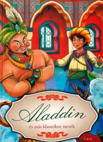 Aladdin és más klasszikus mesék
