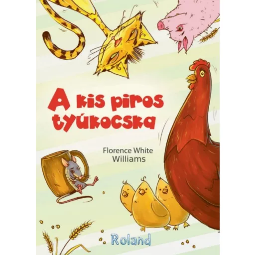 A kis piros tyúkocska (Florence White Williams)