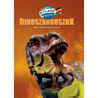 Dinoszauruszok Német-Magyar képes atlasz (Guiu Claudia)
