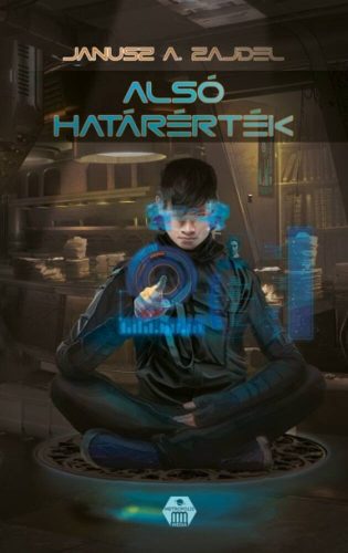 Alsó határérték (Janusz A. Zajdel)