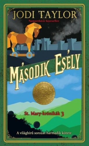 Második esély /St. Mary-krónikák 3. (Jodi Taylor)