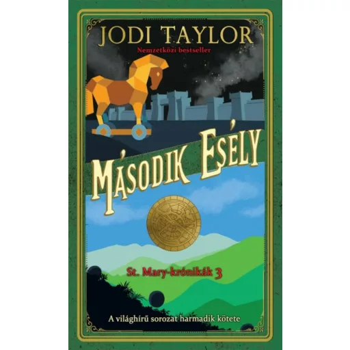 Második esély /St. Mary-krónikák 3. (Jodi Taylor)