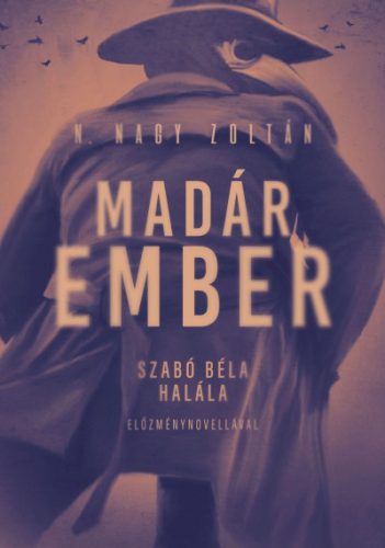 Madárember - N. Nagy Zoltán