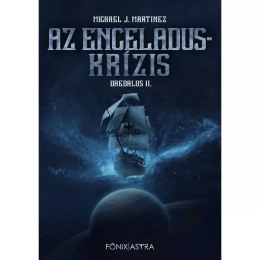 Az Enceladus-krízis /Daedalus II. (Michael J. Martinez)